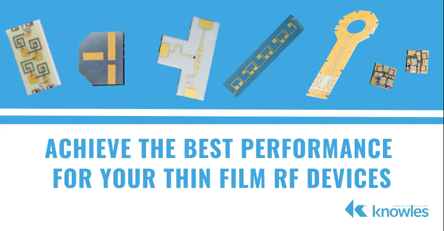 實(shí)現(xiàn)薄膜射頻器件的最佳性能 實(shí)現(xiàn)薄膜射頻器件的最佳性能