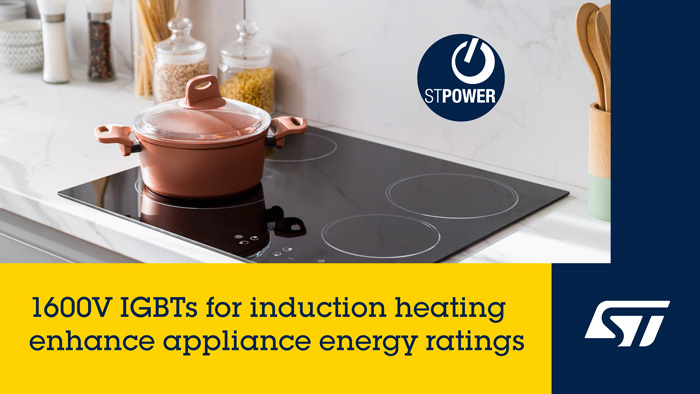 意法半導體1600V IGBT新品發布：精準適配大功率節能家電需求