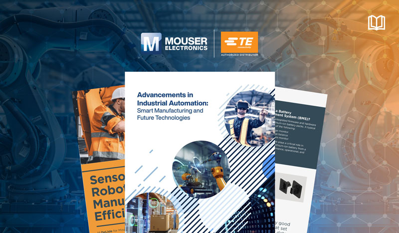 強強聯(lián)手！貿(mào)澤攜TE用電子書解碼智能制造破局之道